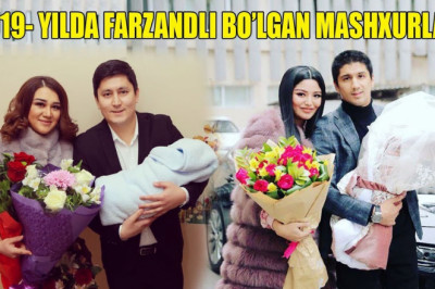 2019 yilda farzandli bo’lgan yulduzlar