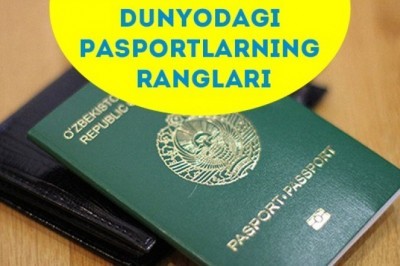Dunyodagi pasportlarning ranglari nimalarga bogliq?