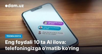 Eng foydali 10 ta AI ilova: telefoningizga o'rnatib ko'ring